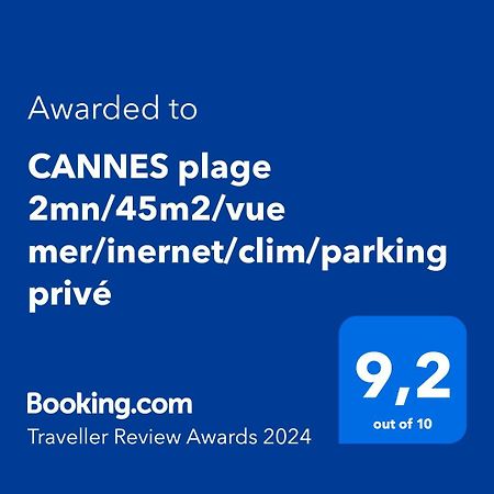 CANNES plage 2mn/45m2/vue mer/inernet/clim/parking privé Extérieur photo